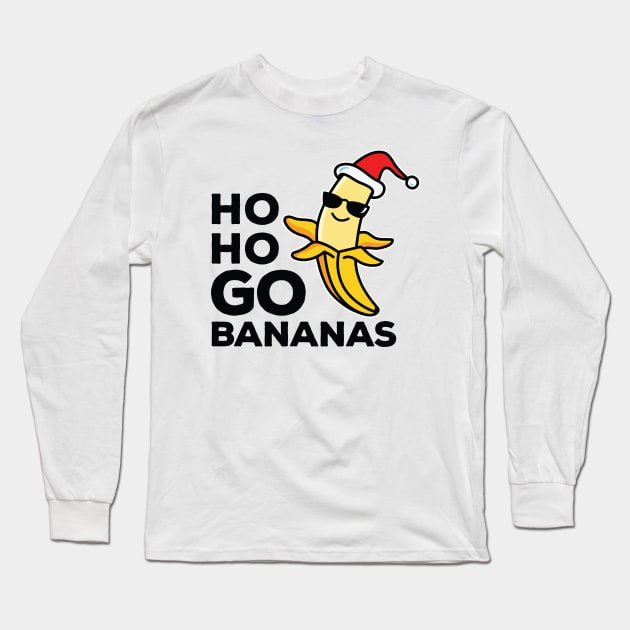 Ho Ho Go Bananas Normal Banana Dude Long Sleeve T-Shirt by ArtAndPixels